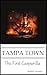 Tampa Town: The First Gaspa...