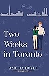 Two Weeks in Toronto by Amelia Doyle