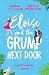 Eloise and the Grump Next Door: A Sweet Romantic Comedy (Oakley Island Romcoms)