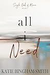 All I Need