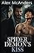 Spider Demon's Kiss: A Dark MM Paranormal Romance (Mafia Alpha Shifters)