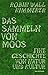 Das Sammeln von Moos: Eine Geschichte von Natur und Kultur (German Edition)