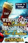WRAPPED UP IN A B...