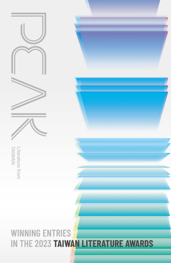 PEAK. Winning Entries in the 2023 Taiwan Literature Awards