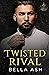 Twisted Rival