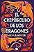 El crepúsculo de los dragones