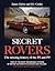 Secret Rovers by James Taylor Secret Rovers by James Taylor
