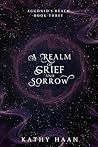 A Realm of Grief ...