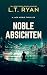 Noble Absichten: Ein Thriller (Die Jack-Noble-Serie 4) (German Edition)
