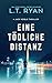 Eine Tödliche Distanz: ein Thriller (Die Jack-Noble-Serie 2) (German Edition)