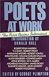 Poets at Work: The Paris Review Interviews