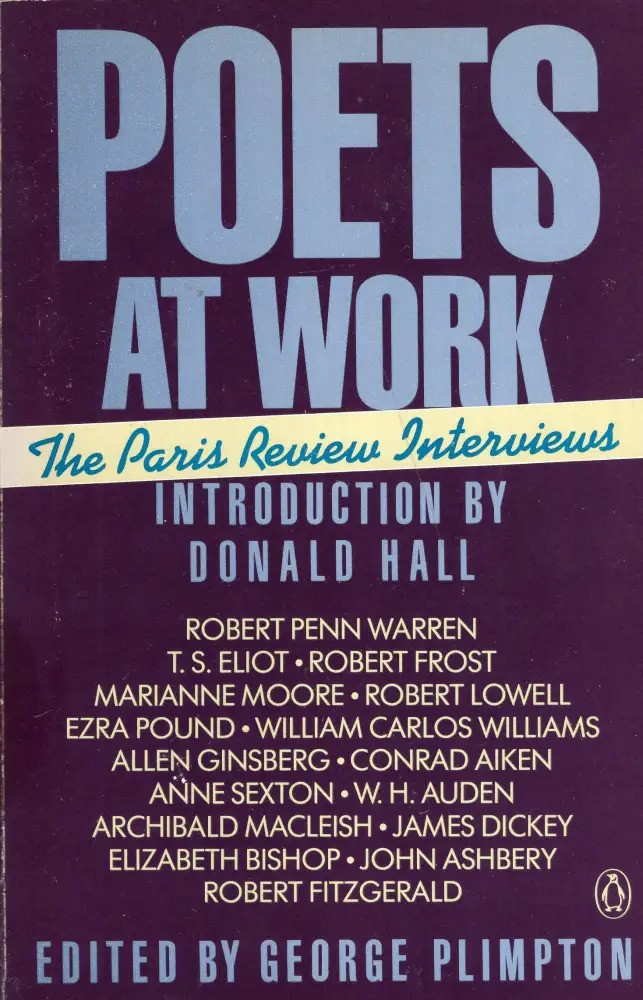 Poets at Work: The Paris Review Interviews (Paperback)