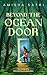 Beyond the Ocean Door: A te...
