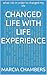 Changed Life with Life expe...