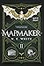 Mapmaker: Book 2 (Mapmaker #2)