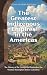 The Greatest Indigenous Empires in the Americas: The History of the Groups that Dominated the Western Hemisphere Before Columbus