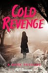 Cold Revenge: A D...