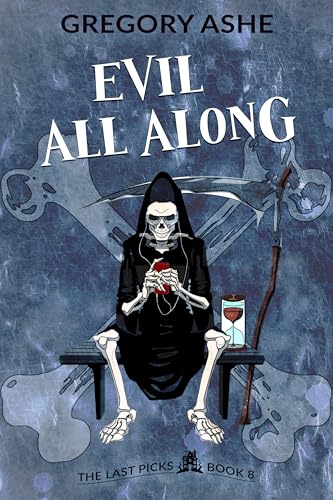 Evil All Along (The Last Picks, #8)