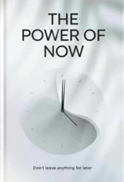 The Power of NOW