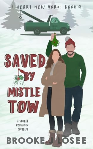 Saved by Mistle Tow (I Heart New York #4)