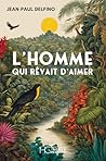 L'Homme qui rêvai...
