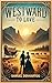 Westward to Love