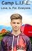 Camp L.I.F.E. (Love. Is. For. Everyone. Book 1)