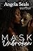 Mask Unbroken: High Class S...