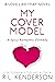 My Cover Model (A Love Like That, #1)