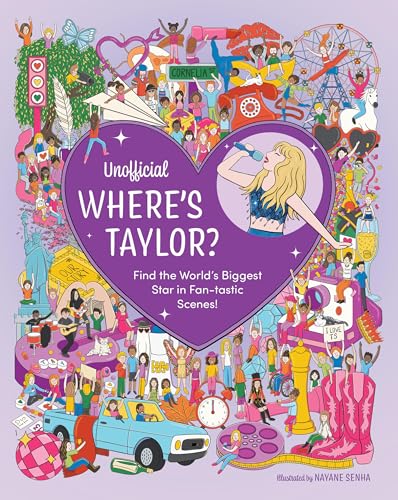 Unofficial Where's Taylor?: Find the World's Biggest Star in Fan-tastic Scenes! (Hardcover)