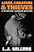 Liars, Cheaters & Thieves by L.J. Sellers