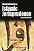 Source Methodology in Islamic Jurisprudence: Usul al-Fiqh al-Islami