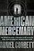 American Mercenary: The Riv...