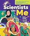 Scientists Like Me by Kamin Science Center Scientists Like Me by Kamin Science Center