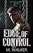 Edge of Control (Stonewall Investigations: Midnight)