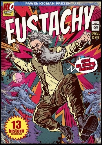 Eustachy. Czas na terapię, śmieciu