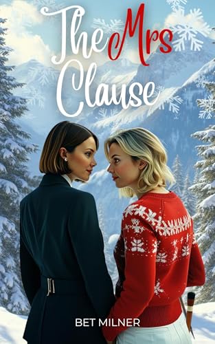 The Mrs Clause (Kindle Edition)