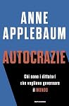 Autocrazie. Chi s...