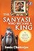 The Sanyasi Who Became A Ki...