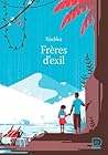 Frères d'exil (French Edition)