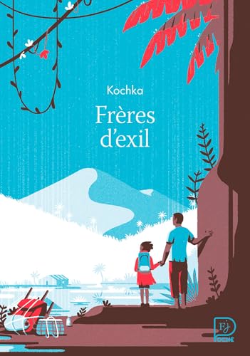 Frères d'exil (French Edition)