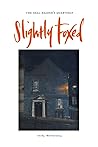Slightly Foxed #84: '1 Too Am Here'