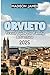 Orvieto Travel Guide for Fa...