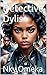 Detective Dylis by Nky Omeka