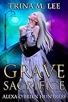 Grave Sacrifice
