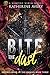 Bite the Dust: Oxford Order of the Undead Book 3: (A Vampire Mafia Rom-Com)