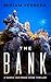 The Bank by Miriam Verbeek