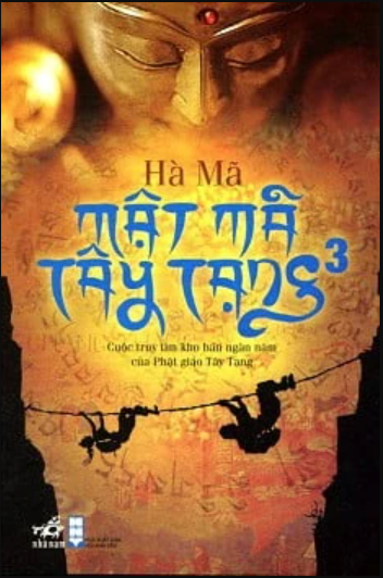 Mật Mã Tây Tạng 3 (The Tibet Code, #3)