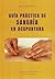 GUÍA PRÁCTICA DE SANGRÍA EN ACUPUNTURA (Spanish Edition)
