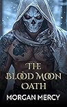 The Blood Moon Oath